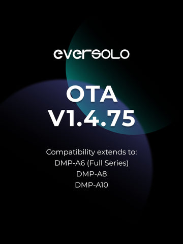 Eversolo DMP Series V1.4.75 Version New Upgrade